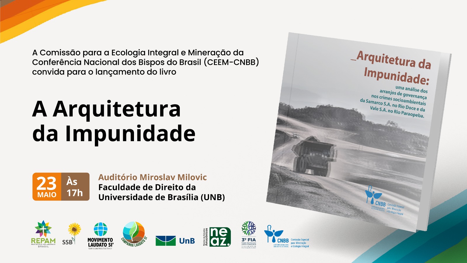 Comissão Especial sobre a Mineração e Ecologia Integral da CNBB lança o livro Arquitetura da Impunidade
