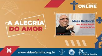 6 de maio | 20h – Mesa Redonda | Dom Ricardo Hoepers
