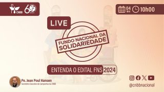 Entenda o edital do FNS 2024