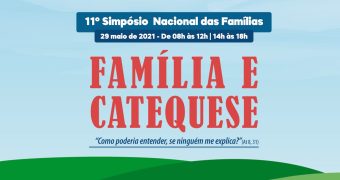 Familia e Catequese 11o Simposio Famílias