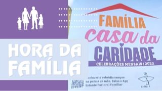 Hora da Família 2022