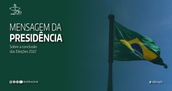 Mensagem Presidência - Eleições 2022_Destaque