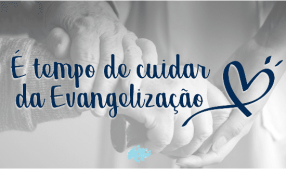 É Tempo de cuidar da Evangelização imagem